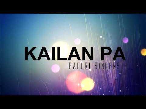Kailan Pa - Papuri Singers
