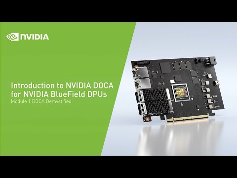 Introduction to NVIDIA DOCA Module #1: DOCA Demystified