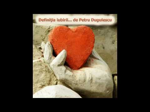 Definitia iubiri - Petru Dugulescu (poezie)