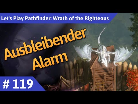 Pathfinder: Wrath of the Righteous deutsch Teil 119 - Ausbleibender Alarm Let's Play