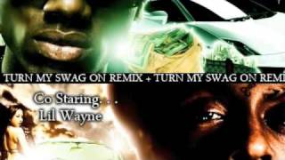 Soulja Boy ft. Lil Wayne - Turn My Swag On Remix