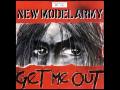 New Model Army - Get Me Out 12"