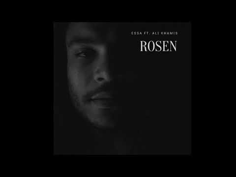 Essa Ft Ali Khamis Rosen