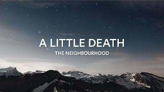a Little death || The Neighbourhood (lyrics)