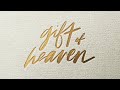 Gift Of Heaven