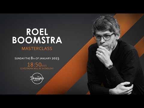 Masterclass - Roel Boomstra @lidraughts.org