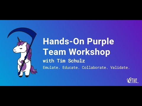 Hands-On Purple Team Workshop with Tim Schulz. October 13
