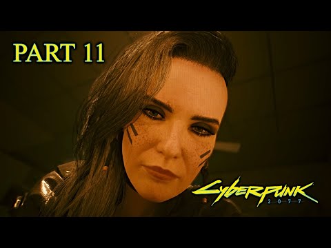 Cyberpunk 2077 Full Gameplay Walkthrough [Part 11] [4K] [60FPS]