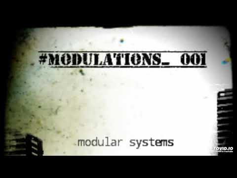 #modulations podcast 001_ modular systems