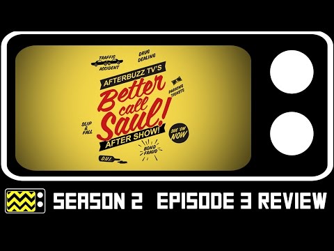 Better Call Saul Season 2 Episode 3 Review & After Show | AfterBuzz TV