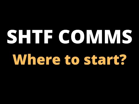 SHTF Comms, Start here!