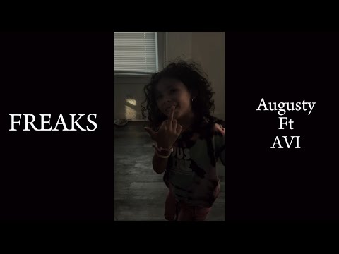 Augusty - FREAKS (feat. AVI)[OfficialVisualizer]