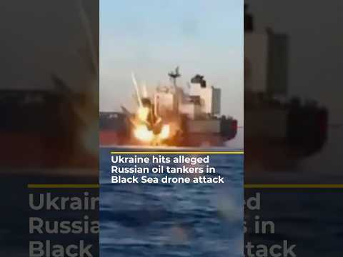 Ukraine hits two oil tankers in Black Sea targeting Russian 'shadow fleet' | AJ #shorts