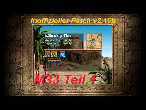 Stronghold Crusader HD M33: Ein nebliger Fluss - Teil 1 | Inoffizieller Crusader Patch