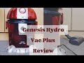 Review Of Genesis Hydro Vac Plus