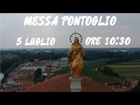 MESSA PONTOGLIO 05 LUGLIO ORE 10:30
