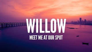 Willow / Meet Me At Our Spot (Lyrics)