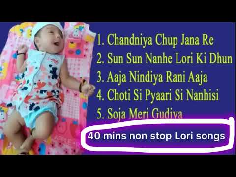 Non stop 40mins Lori Lori songs, best hindi Lori songs| Hindi Lori songs, लोरी songs, Lori Lori Lori