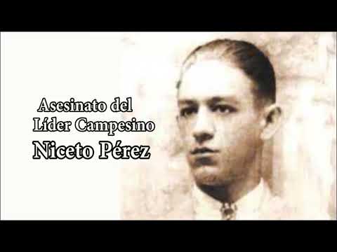 17 de mayo 1946 es asesinado en Guantánamo el líder campesino Niceto Pérez