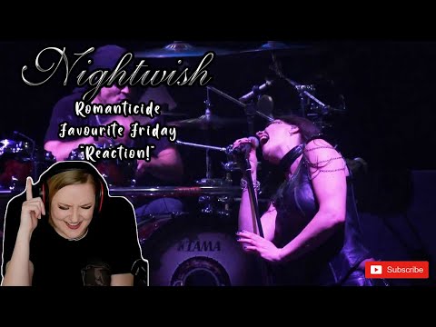 NIGHTWISH - Romanticide | FAVOURITE FRIDAY "REACTION"