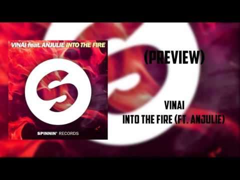 (PREVIEW) VINAI - Into the Fire (ft. Anjulie) | Spinnin Records Perú