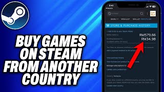 How To Buy Games on Steam from Another Country (2024) - Easy Fix