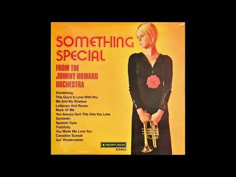 Sarawaki - The Johnny Howard Orchestra from LP Something Special 1971 Rediffusion – ZS 71