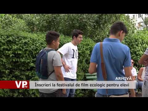 Înscrieri la festivalul de film ecologic pentru elevi