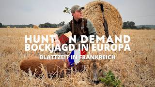 Bockjagd in Europa - Blattzeit in 🇫🇷 Teil 4! Ein @huntondemand Film