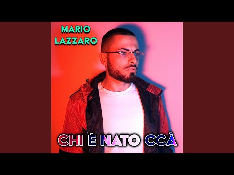 Chi è nato cca'
