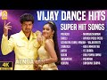 Vijay Mersalana Dance Hits 4K Video Songs Pokkiri Ghilli Azhagiya Tamil Magan Kushi
