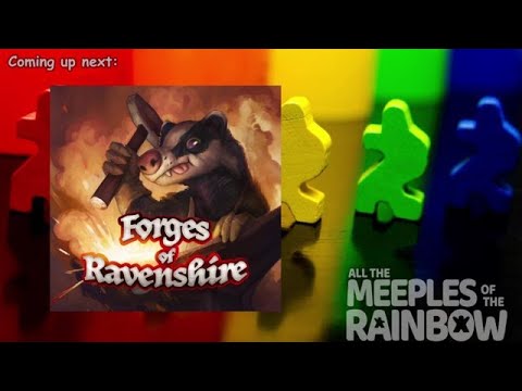 All the Games with Steph: Forges of Ravenshire