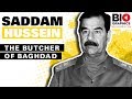 Saddam Hussein The Butcher Of Baghdad