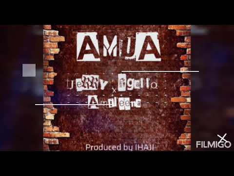AMUA _ Jerry Ogallo _ ft _ Amileena #forsupport Till No :5546913