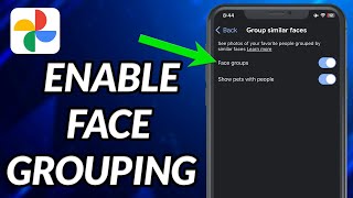 How To Enable Face Grouping In Google Photos