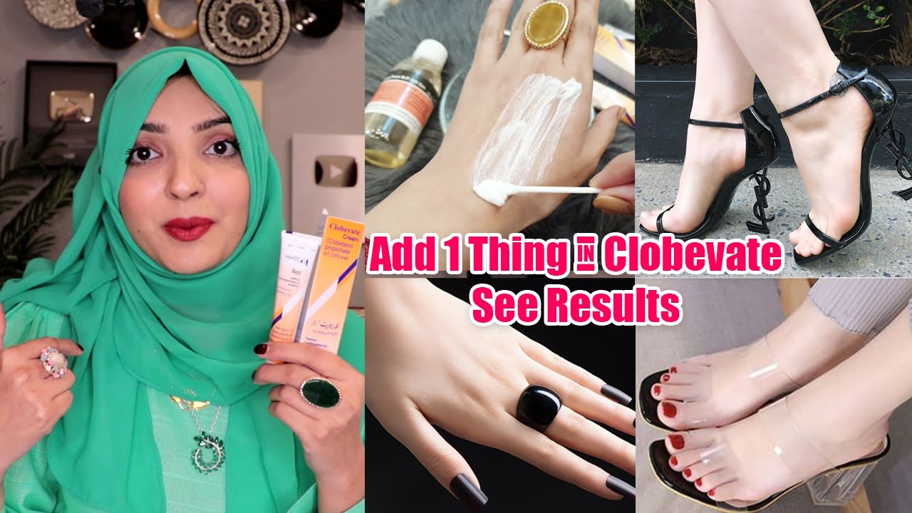 Mix Glycerin & Secret Ingredient in Clobevate for Skin Whitening, Hand & Feet Lightning