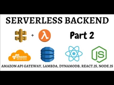 Serverless Application Using React Aws Api Gateway Lambda Function Dynamodb S3 Part 2