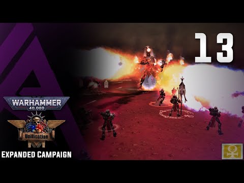 Dawn of War Unification : Expanded Campaign - Witch Hunters - Part 13