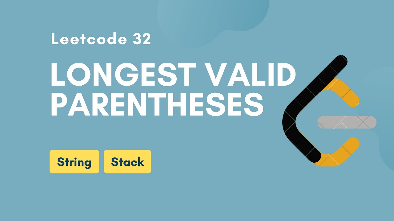 Longest Valid Parentheses | Leetcode 32 | String | Stack | Medium