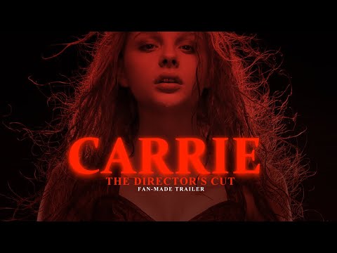 Thumbnail of the video: CARRIE (2013) THE DIRECTOR'S CUT | Fan-Made Trailer (Remastered)