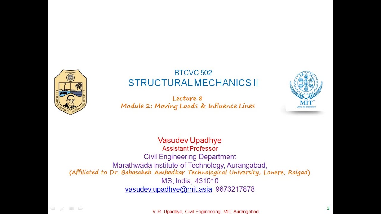 Structural Mechanics II: Module 2: Lecture 1: Moving Loads & Influence Line Diagrams