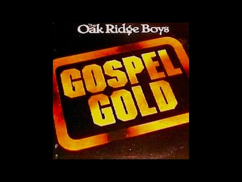 Gospel Gold LP - The Oak Ridge Boys (1974) [Full Album]