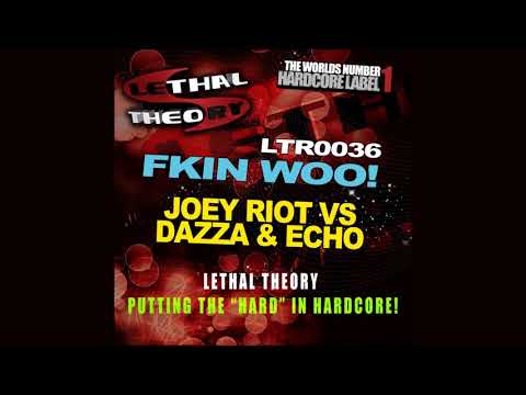 Joey Riot vs. Dazza & Echo – Fkin Woo (Double Drop Edit)