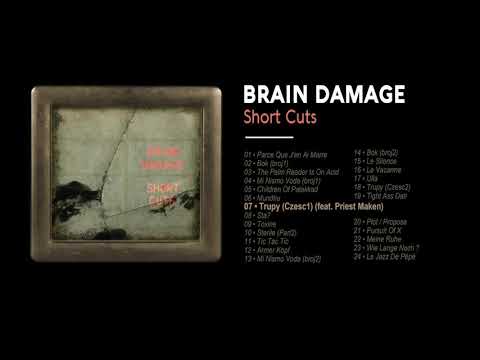 Brain Damage - #7 - Trupy (Czesc1) (feat. Priest Maken)