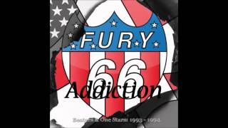 Fury 66 - Addiction