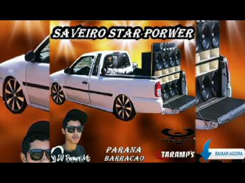 CD SAVEIRO STAR POWER  DJ RENAN MS