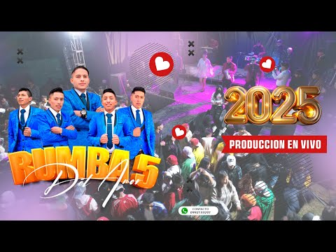 RUMBA 5 DEL AMOR PRODUCCIÓN EN VIVO