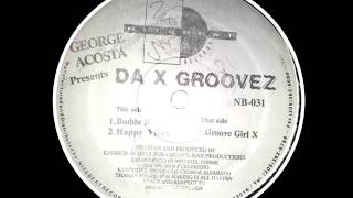 George Acosta presents Da X Grooves  - Groove Girl X