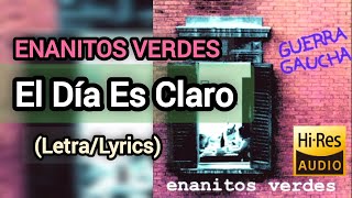 Enanitos Verdes - El Día Es Claro (Letra Lyrics) | Audio Hi-Fi Remasterizado HD