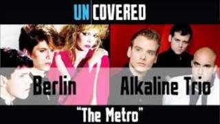 Alkaline trio, covers the metro by Berlin